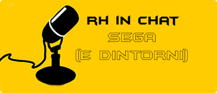 RH in Chat SEGA (e dintorni)